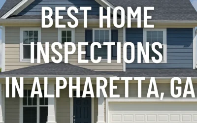 🏡 Best Home Inspection Services in Alpharetta, GA – Know Before You Buy